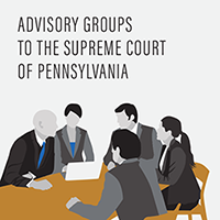 advisory groups to the Supreme Court of Pensylvania