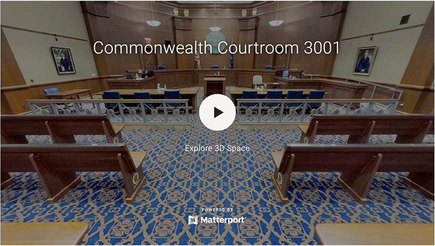 3D tour of Commonwealth Courtroom 3001, Harrisburg PA